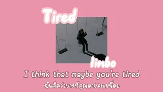 [THAI SUB] tired - limbo feat.chief (แปลไทย)