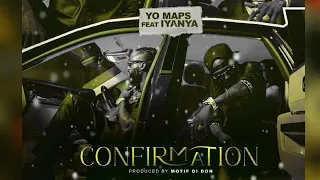 yo maps ft iyanya confirmation (official video audio)