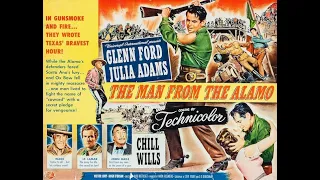 The Man From The Alamo (1953) - Trailer
