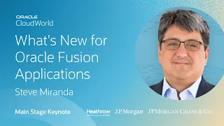 What's new and next for Oracle Fusion Applications—Steve Miranda Keynote | CloudWorld 2022