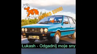 Łukash - Odgadnij moje sny - speed song