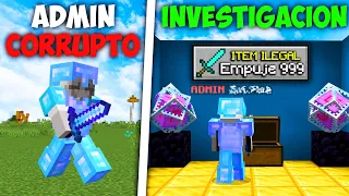 INVESTIGUÉ a un ADMIN CORRUPTO en mi SERVIDOR de Minecraft 😡