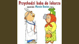 Przychodzi baba do lekarza