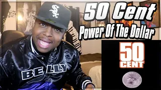 THE HIP HOP BULLY!!! 50 Cent - Power Of The Dollar REACTION/REVIEW *first time hearing*