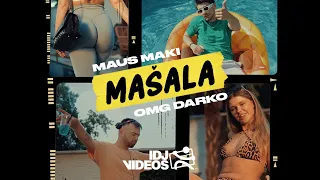 MAUS MAKI X OMG DARKO - MASALA (OFFICIAL VIDEO)