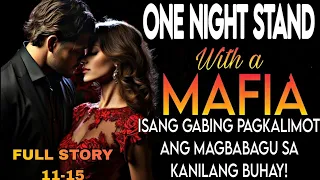 FULL STORY11-15|ONE NIGHT STAND WITH A MAFIA #lovestory #romancestory #ianafayetv