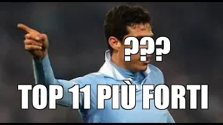 TOP 11 GIOCATORI più FORTI nella STORIA della LAZIO