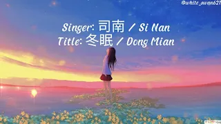Si Nan / 司南 - Dong Mian / 冬眠 [Hibernation]