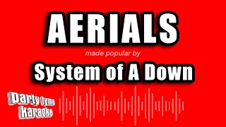 System of A Down - Aerials (Karaoke Version)