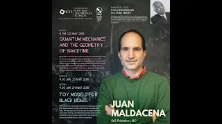 Quantum mechanics and the geometry of spacetime (Lecture - 01) by Juan Maldacena