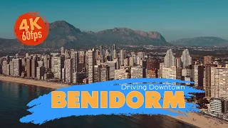 Benidorm - Spain 4K