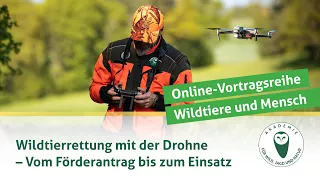 DJV-Online-Vortragsreihe "Wildtiere und Mensch" | Wildtierrettung mit der Drohne