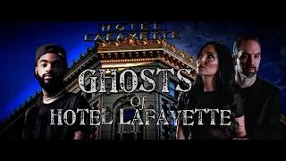 Ghosts of Hotel Lafayette