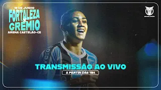 TRANSMISSÃO AO VIVO | FORTALEZA x GRÊMIO (CAMPEONATO BRASILEIRO 2024)