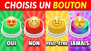 Choisis un BOUTON...! OUI ou NON ou PEUT-ÊTRE ou JAMAIS 🟢🔴🟡🟣