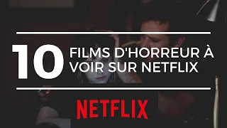 10 films d'horreur à voir sur NETFLIX