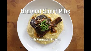 Braised Short Ribs with Parmesan Polenta