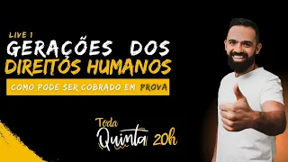 Live 01 - Gerações dos Direitos Humanos