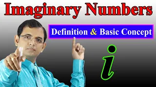 Imaginary Numbers || Basic Concept