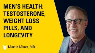 Testosterone, Weight Loss Pills, Longevity | Men's Heath | Marty Minor, MD | PCRI