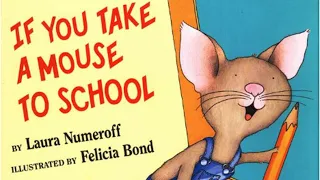 If You Take a Mouse to School Read Aloud by Reading Pioneers Academy