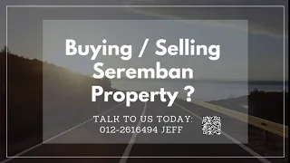 How To Buy Or Sell Seremban Properties?  Watch This | Youtube Seremban Property