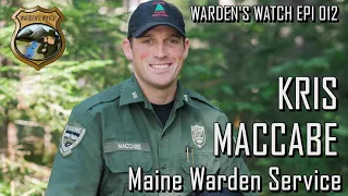 012 Kris MacCabe - Maine Warden Service