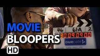 Due Date - Part 1 (2010) Bloopers Outtakes Gag Reel