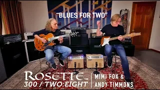 MESA Rosette® – Mimi Fox and Andy Timmons – "Blues For Two"