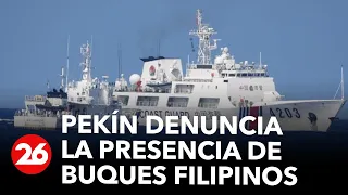 Pekín denuncia la presencia de buques filipinos en el mar de China Meridional | #26Global