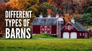 15 Types of Barns and Barn Styles You Should Know