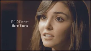 Эда и Серкан | Eda&Serkan | Война сердец| War of hearts | Постучись в мою дверь