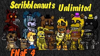 Scribblenauts Unlimited ReDesigns of Five Nights at Freddy's 4 Animatronics