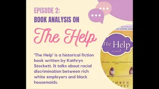 Ep. 2 Book Analysis: The Help written by Kathryn Stockett