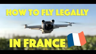 How to fly legally a drone in France 🇫🇷