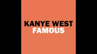 Kanye West- Famous ( 2016) audio with lyrics