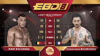 EBD8 - Arif Krasniqi vs Christophe Sahraoui