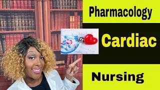 Pharmacology in Cardiology Nursing