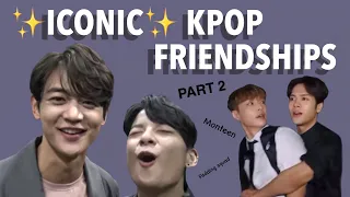 Iconic Kpop Friendships *BeStIe ViBeS OnLy* Part 2