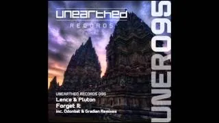 Lence & Pluton - Forget It (Original Mix) [Unearthed Records]