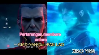 btth season 5 eps 36 Pertarunga membara Antara XIAO YAN dan FAN LAO