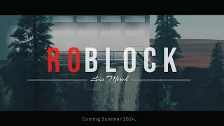 ROBLOCK (First Trailer)