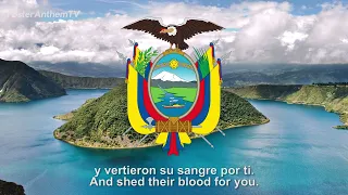 National Anthem of Ecuador - Salve, Oh Patria (Hail, Oh Fatherland!)