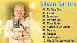 As melhores de Silvan Santos - Seleção de 10 músicas -Me Ajuda Deus, USA-Me,Eu Vencerei...