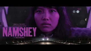 NAMSHEY (SHORT FILM) TRAILER