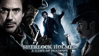 Sherlock Holmes Soundtrack - A Game of Shadows Theme