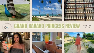 December 2023: Grand Bavaro Princess Resort Review | Food, Rooms, & More!