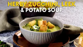 Herby zucchini, leek and potato soup | delicious. Australia