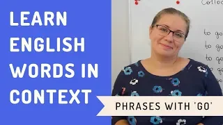 Collocations and Phrasal Verbs with GO | Learn English Online