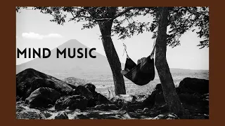 Mind Music | Chill/Psychedelic Music